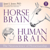 Horse Brain, Human Brain - Janet L. Jones