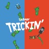 TRICKIN' - Single