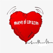 Mueve el Corazón artwork