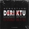 Deri Ktu - Sebastjan lyrics