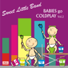 Babies Go Coldplay, Vol. 2 - Sweet Little Band