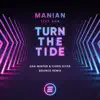 Stream & download Turn the Tide (feat. AILA) [Dan Winter X Chris Diver Bounce Extended Remix] - Single