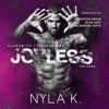 Joyless: Alabaster Penitentiary, Book 2 (Unabridged) - Nyla K