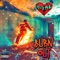 Burn Out (feat. Buddrick) - Drewskeattle lyrics