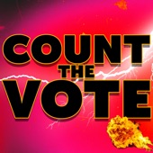 The Remix Bros - Count The Vote
