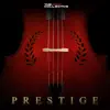 Prestige album lyrics, reviews, download