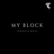 My Block - Tormenta Beats lyrics