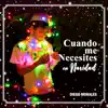 Cuando Me Necesites en Navidad - Single album lyrics, reviews, download