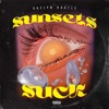 Sunsets Suck - Single