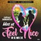 Make Me Feel Nice (Remix) artwork