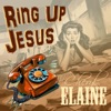 Ring up Jesus - Single