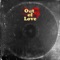 Out of Love - Robotikus, Kowl & Calypso lyrics