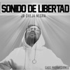 Sonido de Libertad - Single