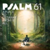 Psalm 61 - A Place to Get Away from It All - Single