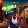 The Street and Love