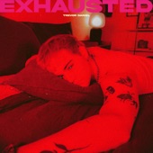 Exhausted artwork