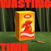 Wasting Time - Single