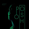 Posh - EP