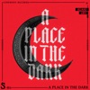 A Place In The Dark - Single