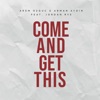 Come and Get This - Single