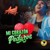 Mi Corazón Hecho Pedazos - Single