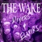 Break Me Not (Andee Blacksugar Remix) - The Wake lyrics