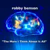 The More I Think About It All... - Single album lyrics, reviews, download
