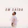 Em Saída - EP