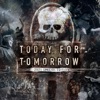 Today for Tomorrow