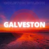 Galveston - Single