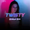 Twisty - Single album lyrics, reviews, download