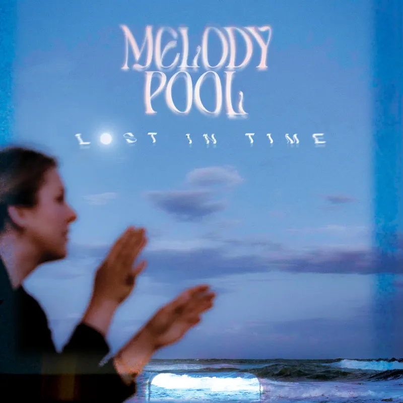 Melody Pool - Lost In Time - EP (2023) [iTunes Plus AAC M4A]-新房子