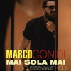 Mai sola mai by Marco Conidi iTunes Track 1