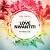 Love Nwantiti (feat. JVZEL) [Female Version] [Female Version] - Single album lyrics, reviews, download