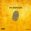 Purpose - EP album lyrics, reviews, download