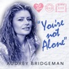 You're not Alone - Single