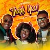 Thank You (feat. Evans Ogboi & Faith Child) - Single