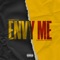 Envy Me - MadeInDuval lyrics