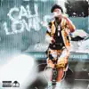 Cali Lovin - Single album lyrics, reviews, download