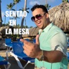 Sentao en la Mesa - Single