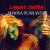 L'amore contro - Single