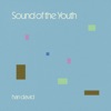 Sound of the Youth - Single