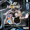 Stream & download Las Mujeres - Single