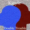 Double Trouble album lyrics, reviews, download