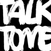 Talk To Me - Single
