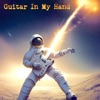 Guitar In My Hand - Single