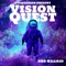 Vision Quest - 808-KillAid lyrics