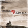 Weddings and Funerals - Single