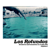 Capítulo I. Aventuras Instrumentales en el Siglo XXI - EP - Los Rotundos