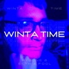Winta Time (feat. Seth a Fool) - Single